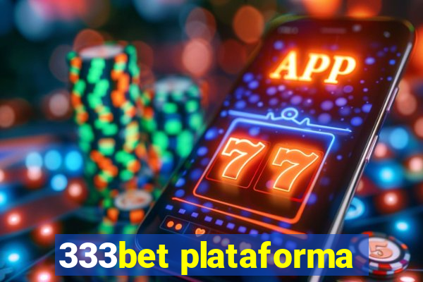 333bet plataforma